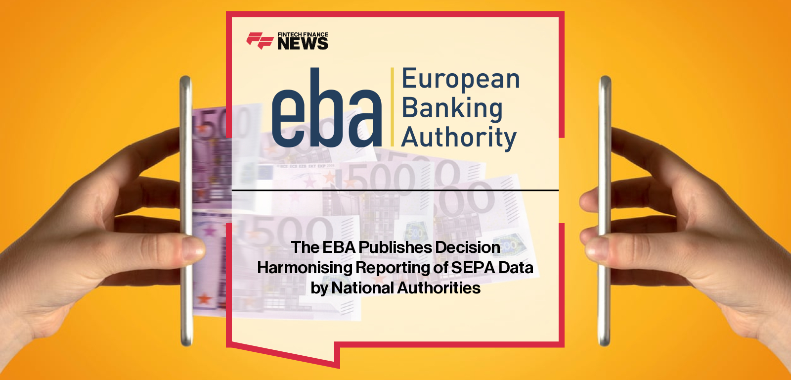 The EBA Publishes Decision Harmonising Reporting of SEPA Data by National Authorities