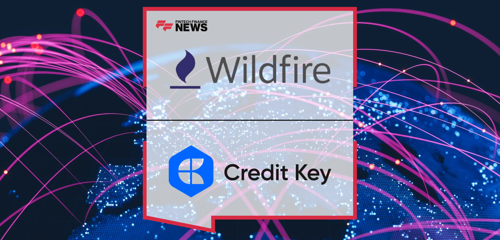 Wildfire Systems to Power Affiliate Monetization for Credit Key’s B2B Marketplace
