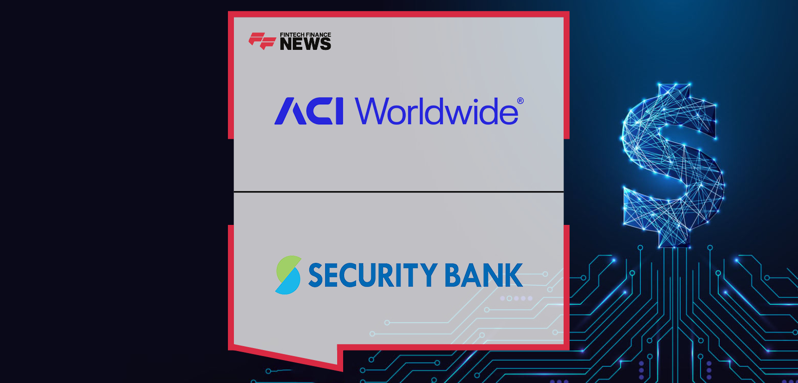 ACI Worldwide and Security Bank Philippines Set New Benchmark for Enterprise-wide Payments Modernization