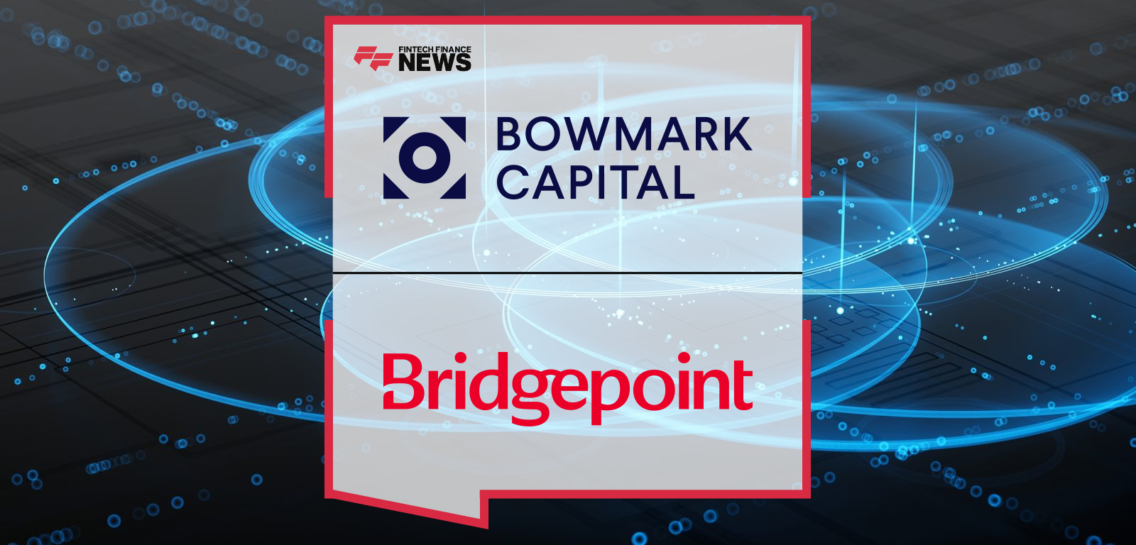 Bowmark Capital and Bridgepoint Agree Sale of Helio Intelligence to ECI Partners
