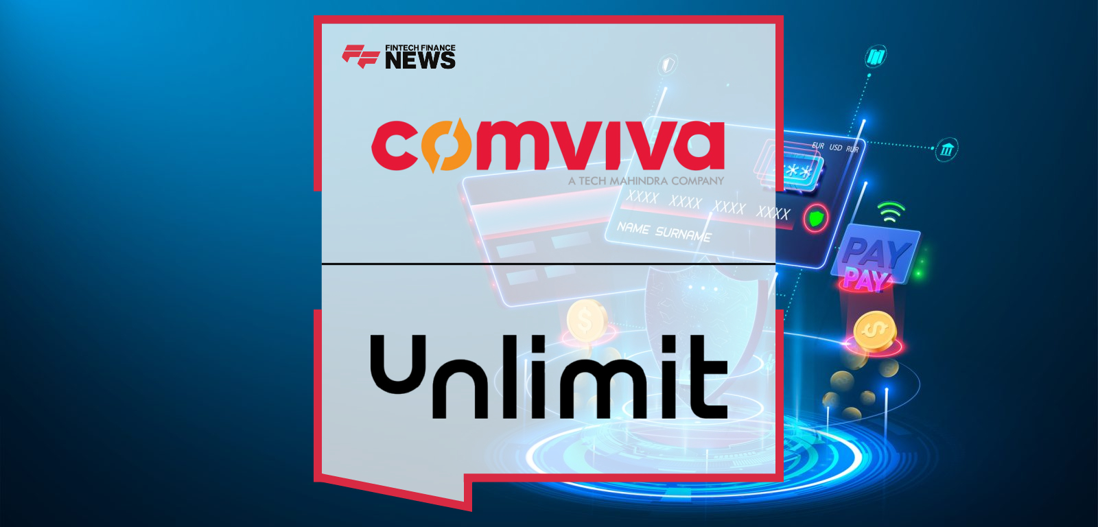 Comviva and Unlimit Partner to Strengthen Global Payment Capabilities for Merchants