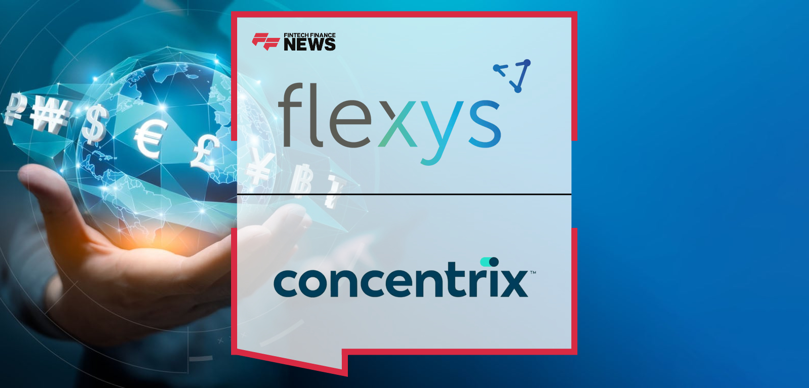 Concentrix and Flexys Announce Strategic Partnership to Deliver Scalable Technological Solutions Globally