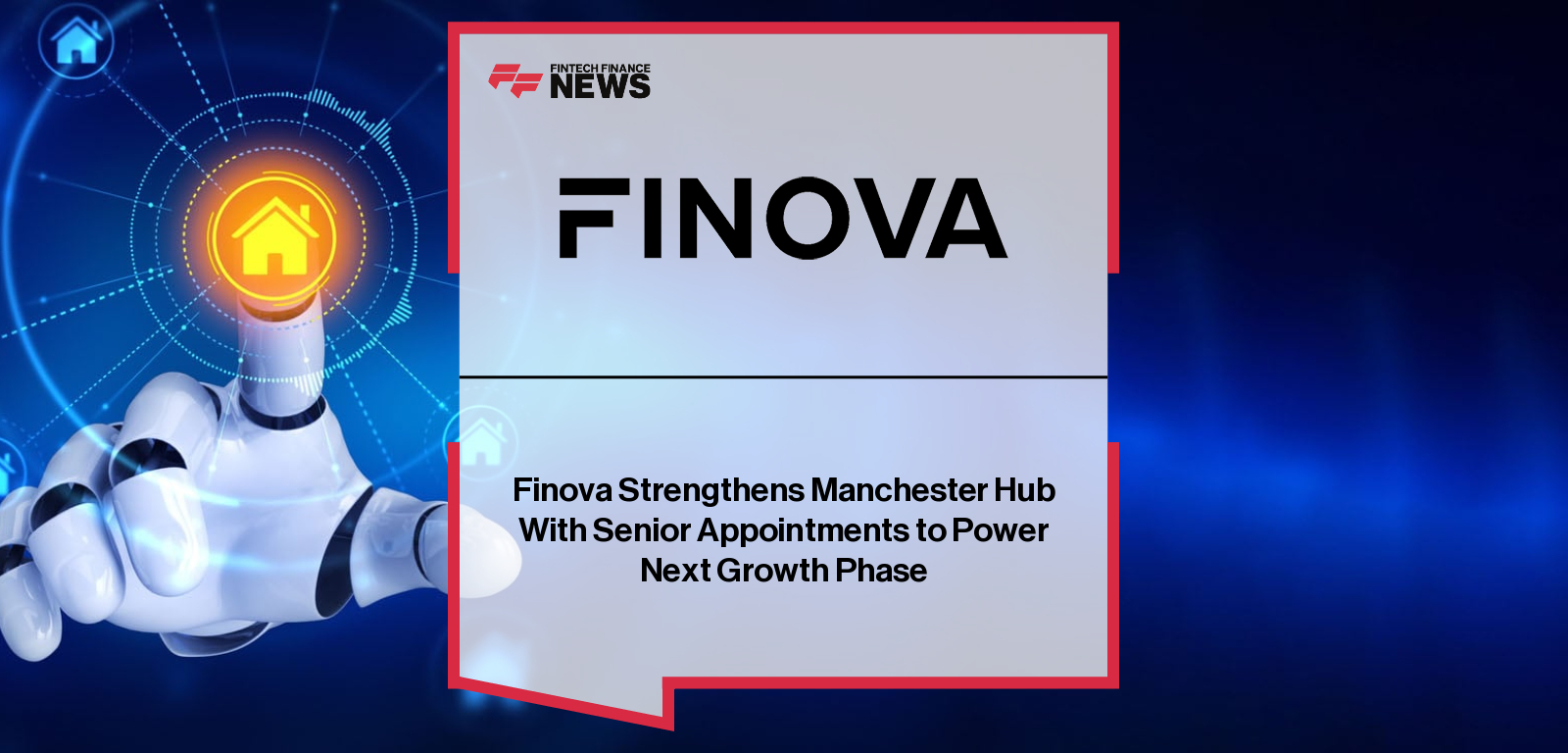 Finova Strengthens Manchester Hub With Senior Appointments to Power Next Growth Phase
