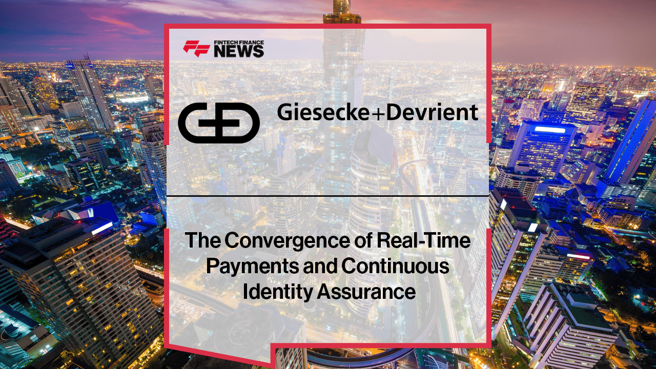 The Convergence of Real-Time Payments and Continuous Identity Assurance