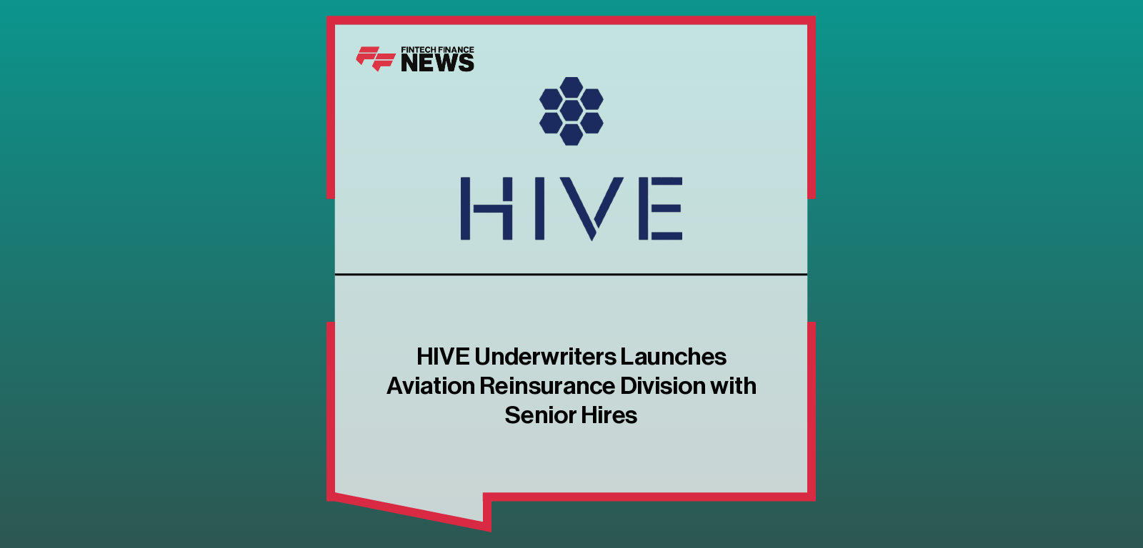 HIVE Underwriters Launches Aviation Reinsurance Division with Senior Hires