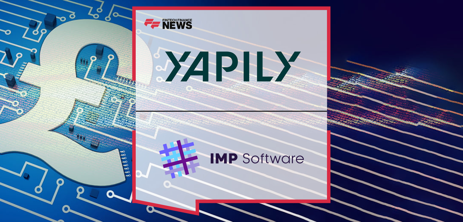 IMP Software Partners With Yapily to Bring Open Banking-Powered Reconciliation to the Education Sector