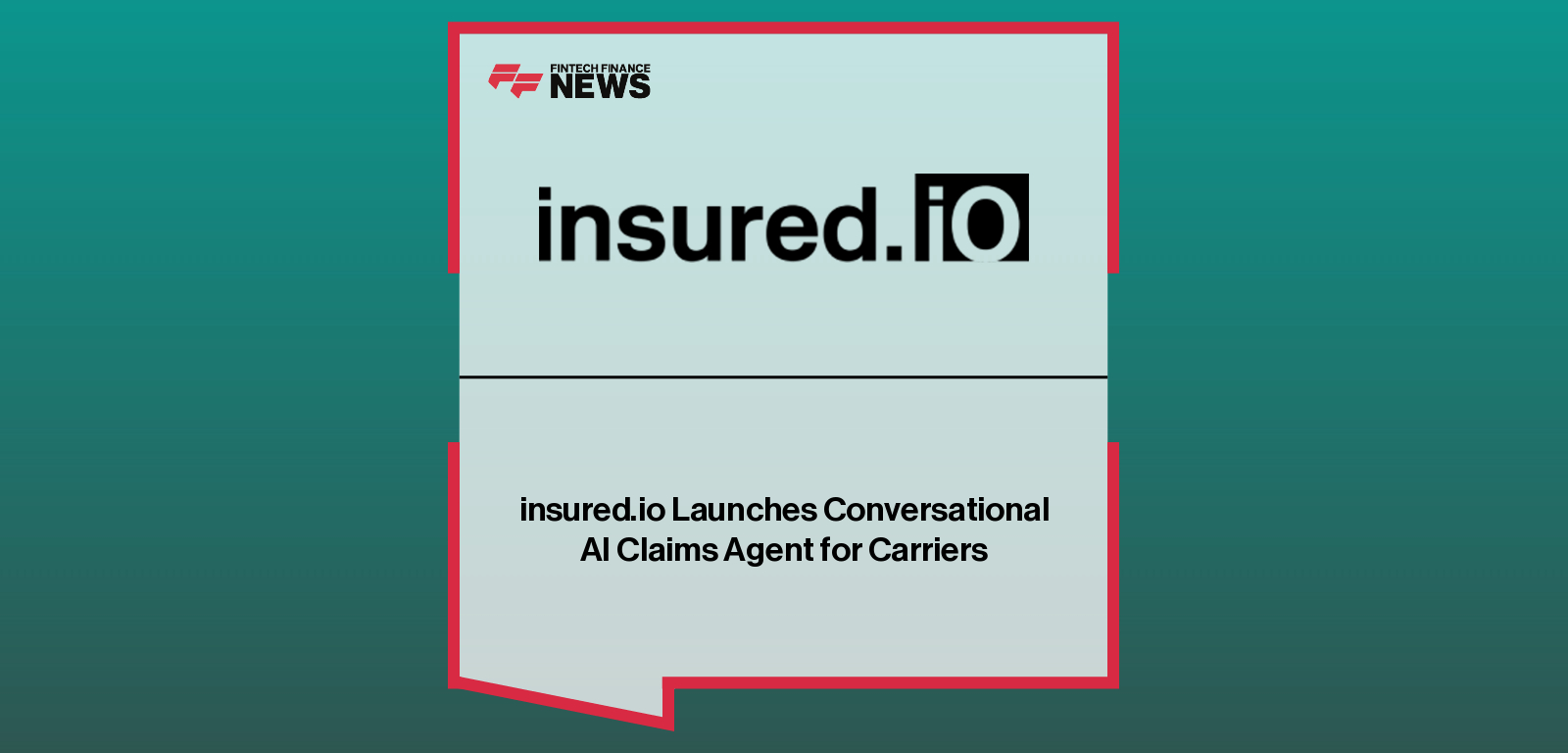insured.io Launches Conversational AI Claims Agent for Carriers