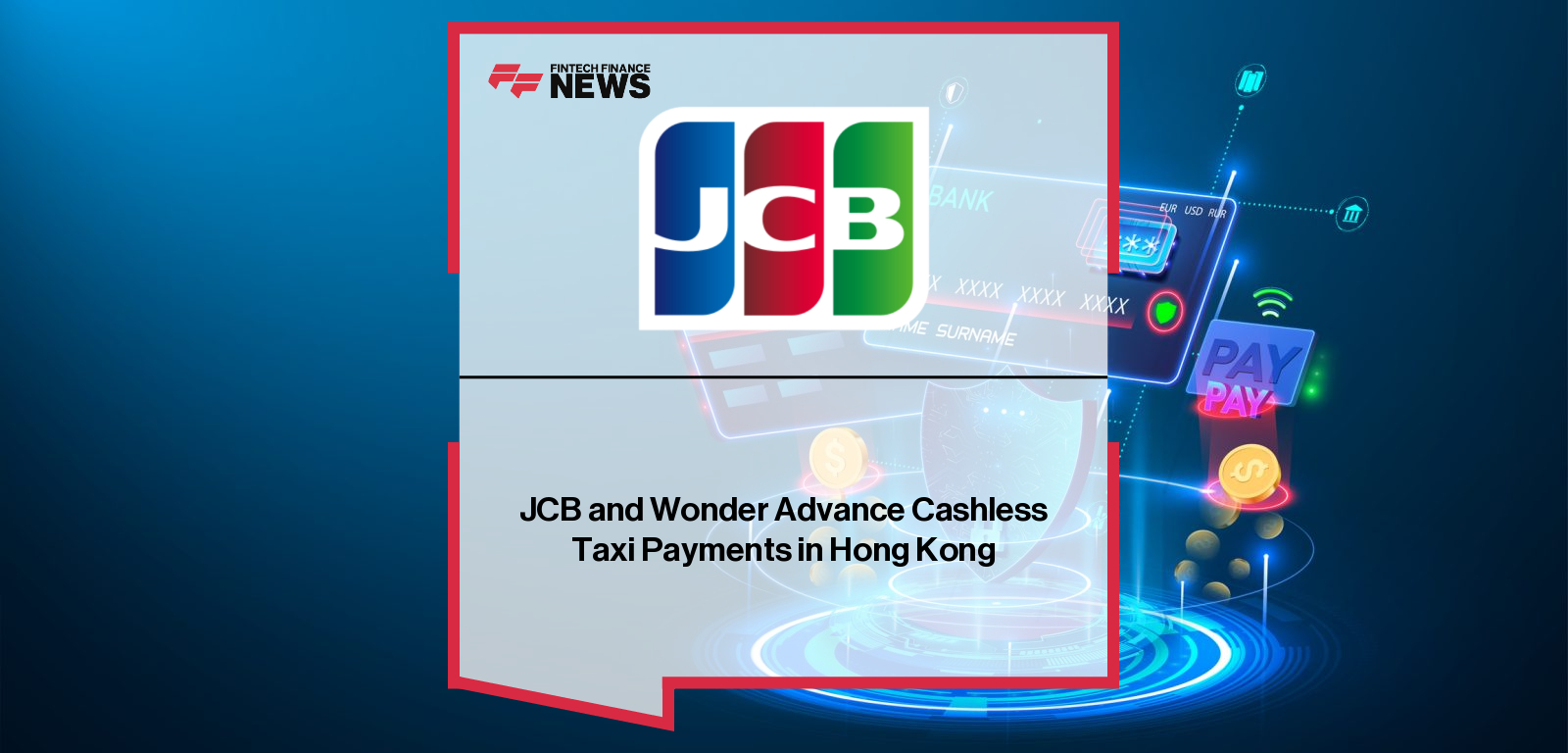 JCB and Wonder Advance Cashless Taxi Payments in Hong Kong