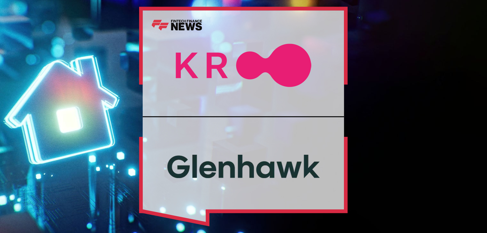 Kroo Bank and Glenhawk Partner on Portfolio Acquisition and Forward Flow Arrangement