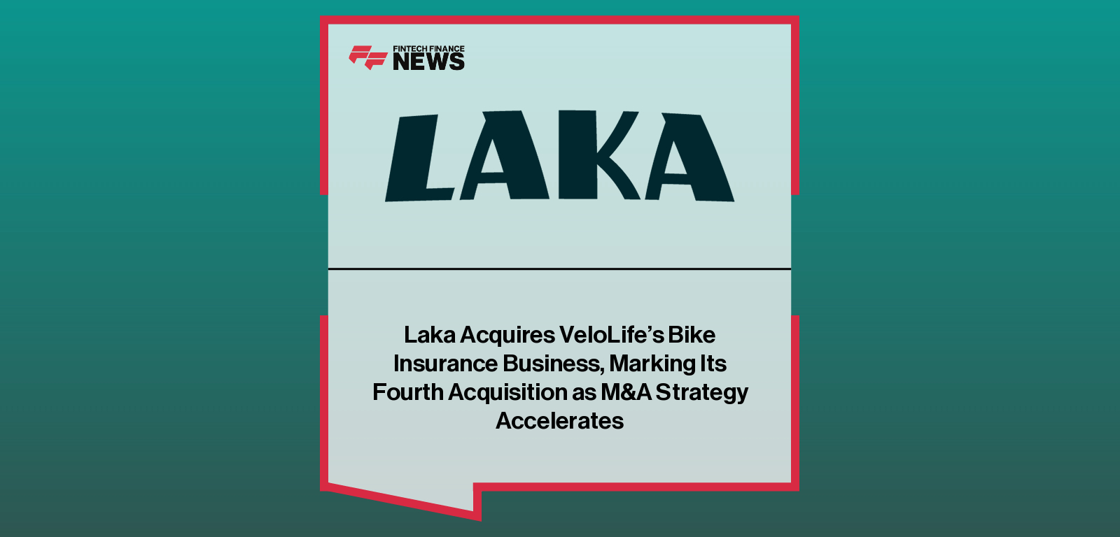 Laka Acquires VeloLife’s Bike Insurance Business, Marking Its Fourth Acquisition as M&A Strategy Accelerates