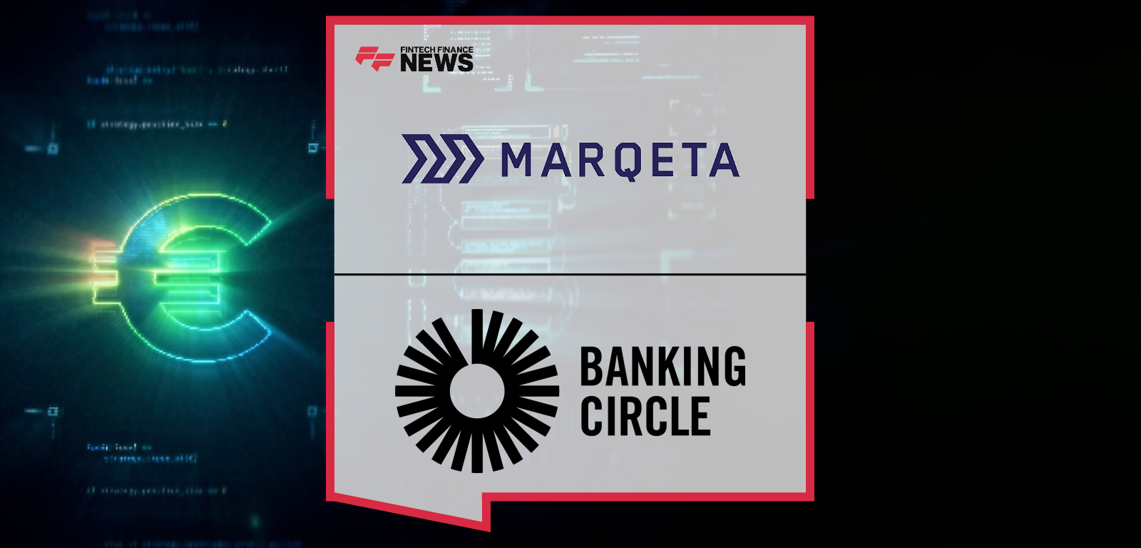 Marqeta Expands Account and Money Movement Offering in Europe, Building on Strong Regional Momentum