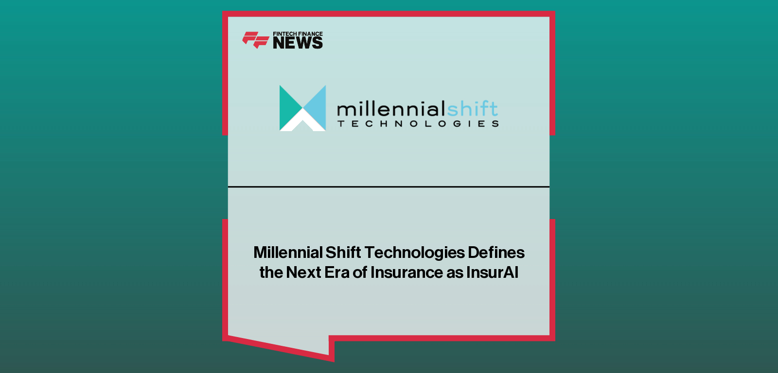 Millennial Shift Technologies Defines the Next Era of Insurance as InsurAI