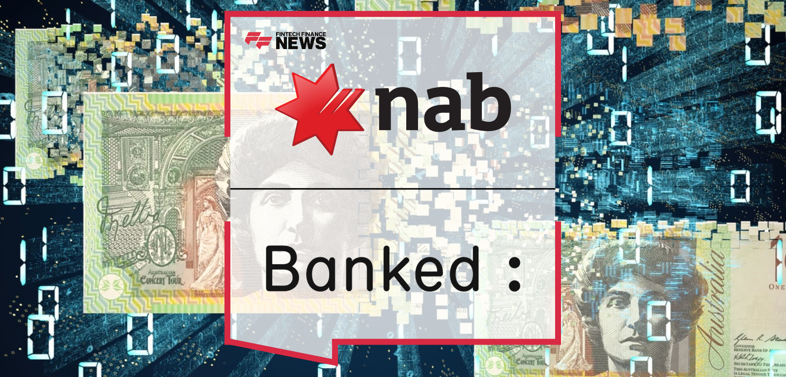 NAB Acquires Fintech Banked, Making Payments Easier for More Businesses