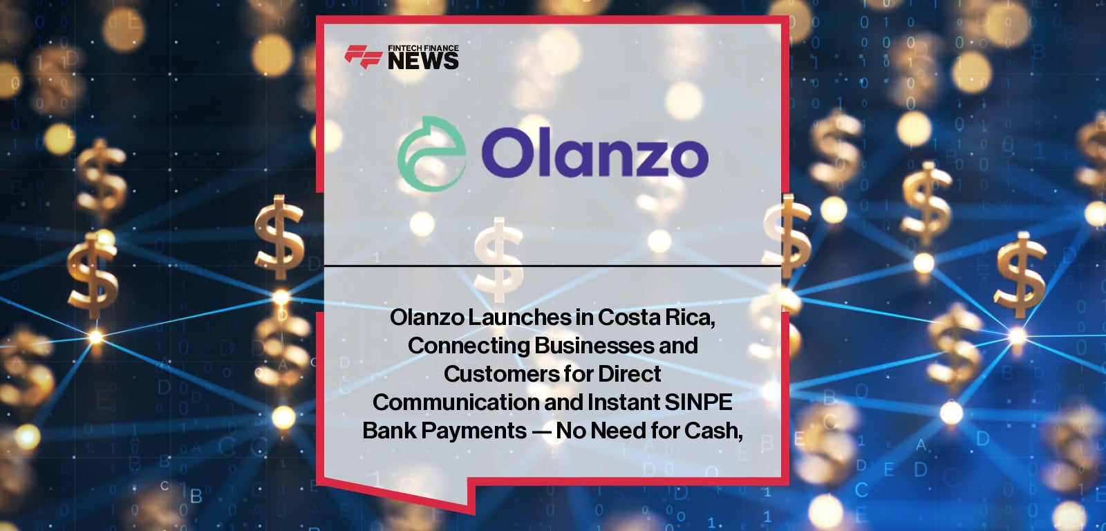 Olanzo Launches in Costa Rica, Connecting Businesses and Customers for Direct Communication and Instant SINPE Bank Payments —