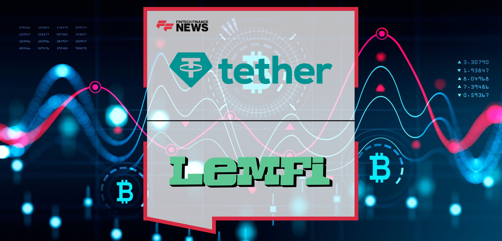 Tether Invests in LemFi to Promote Stablecoin-Powered Remittances Across Emerging Markets