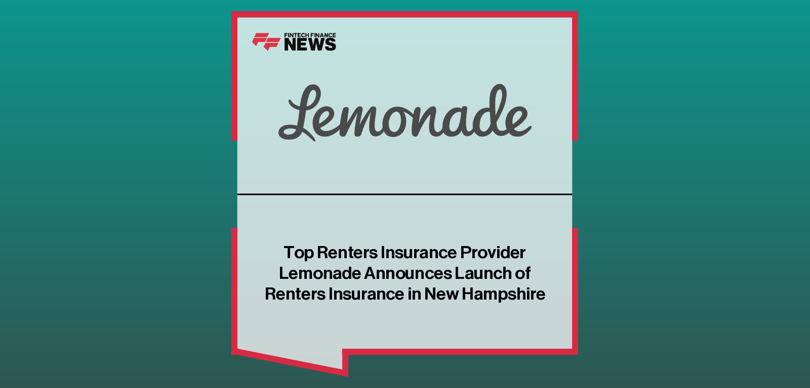Top Renters Insurance Provider Lemonade Announces Launch of Renters Insurance in New Hampshire