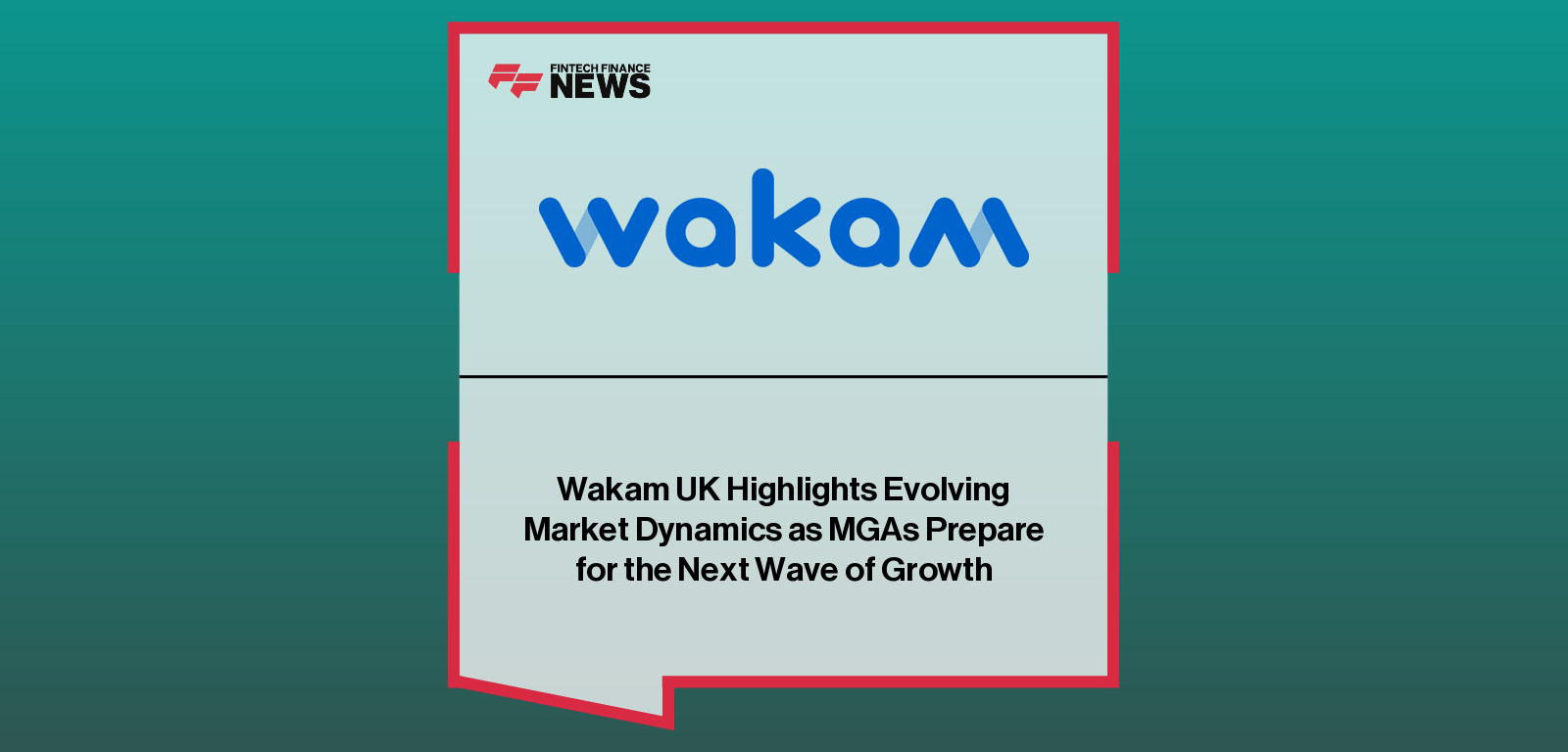 Wakam UK Highlights Evolving Market Dynamics as MGAs Prepare for the Next Wave of Growth