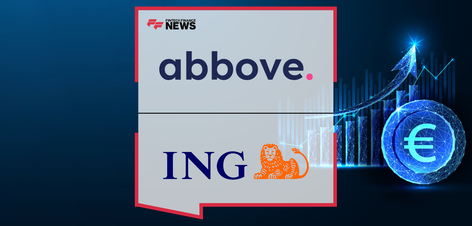 Abbove Strengthens Its Banking Position With the Deployment of Its Platform at ING in Belgium