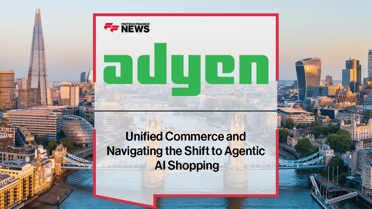 Adyen: Unified Commerce and Navigating the Shift to Agentic AI Shopping