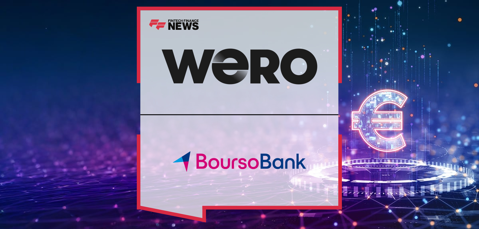 BoursoBank Integrates Wero Into Its Payment Solutions