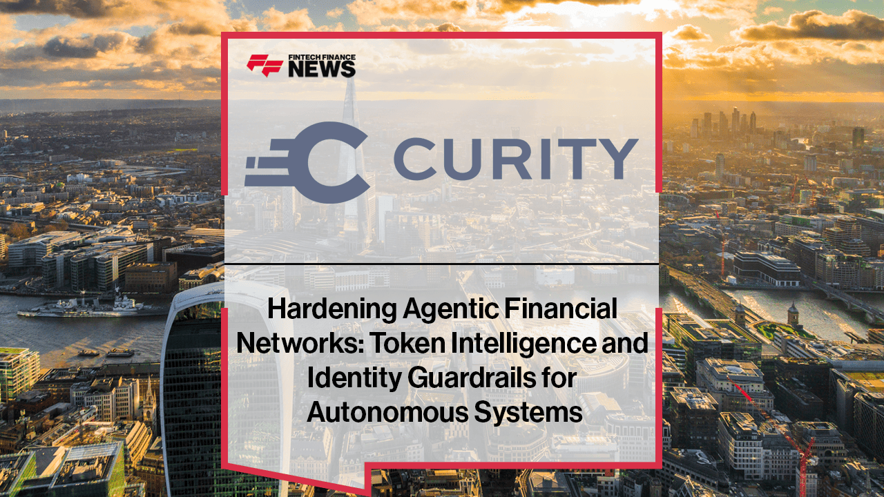 Hardening Agentic Financial Networks: Token Intelligence and Identity Guardrails for Autonomous Systems