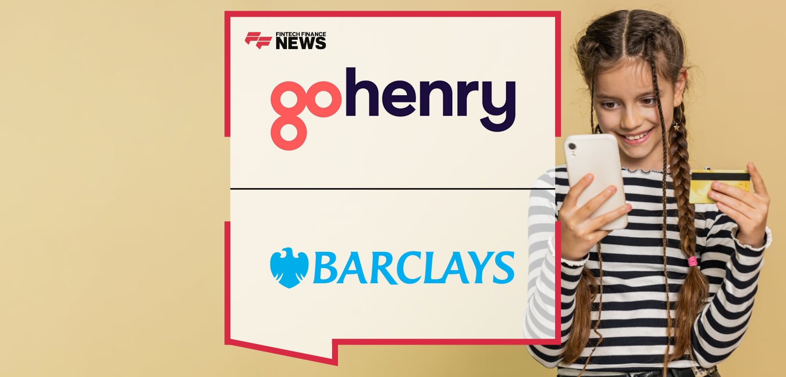 GoHenry to Join Barclays to Help Even More UK Kids Get Smart With Money