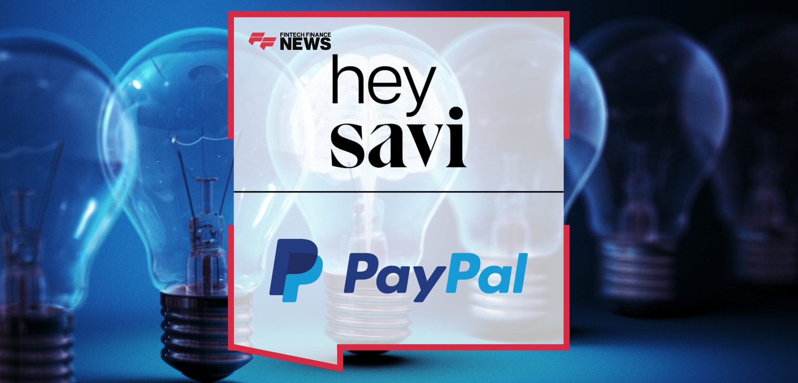 Hey Savi and PayPal Launch UK’s First Agentic Commerce Platform with In-App Checkout; Debenhams Group Joins as First Retail A
