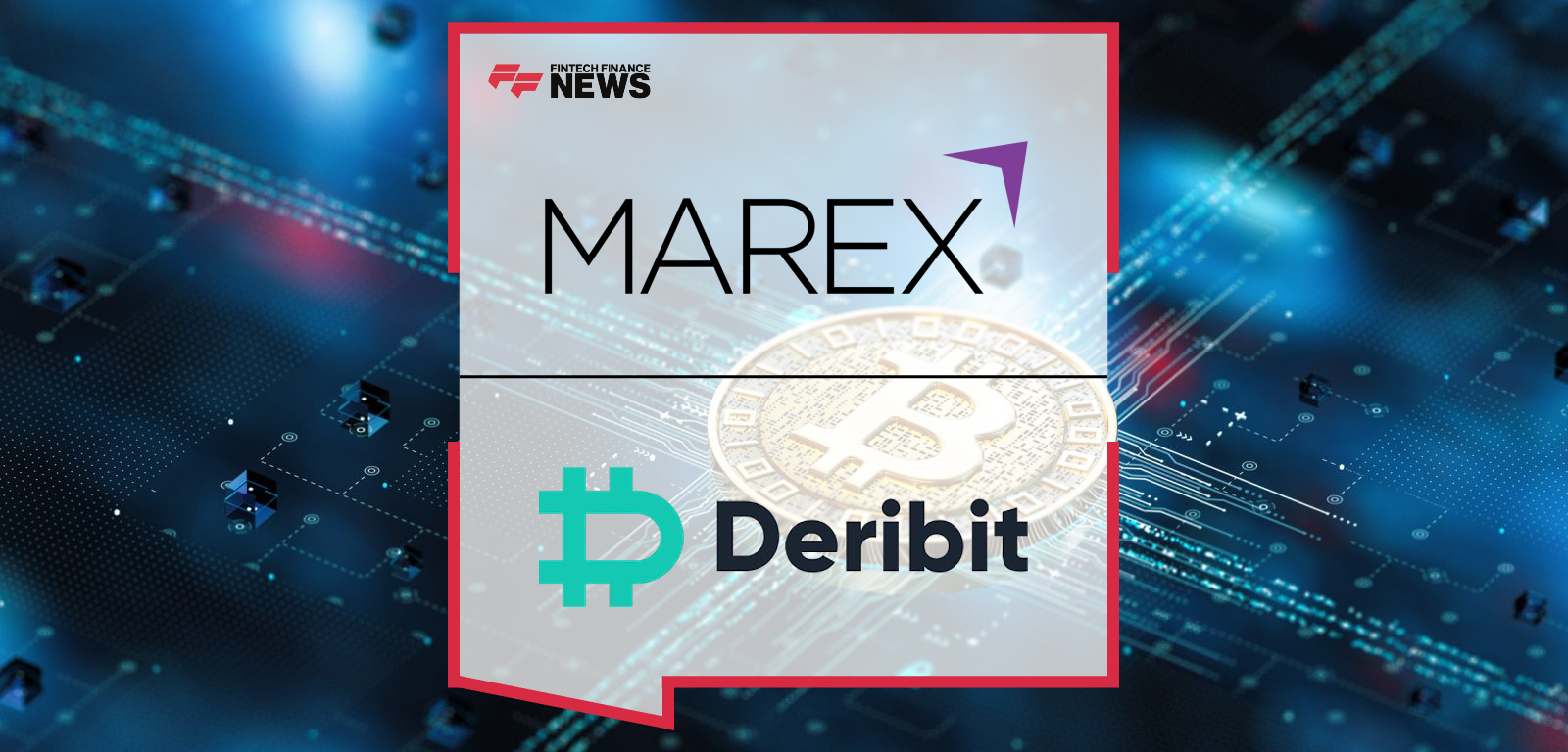 Marex Boosts Institutional Crypto Offering with Deribit