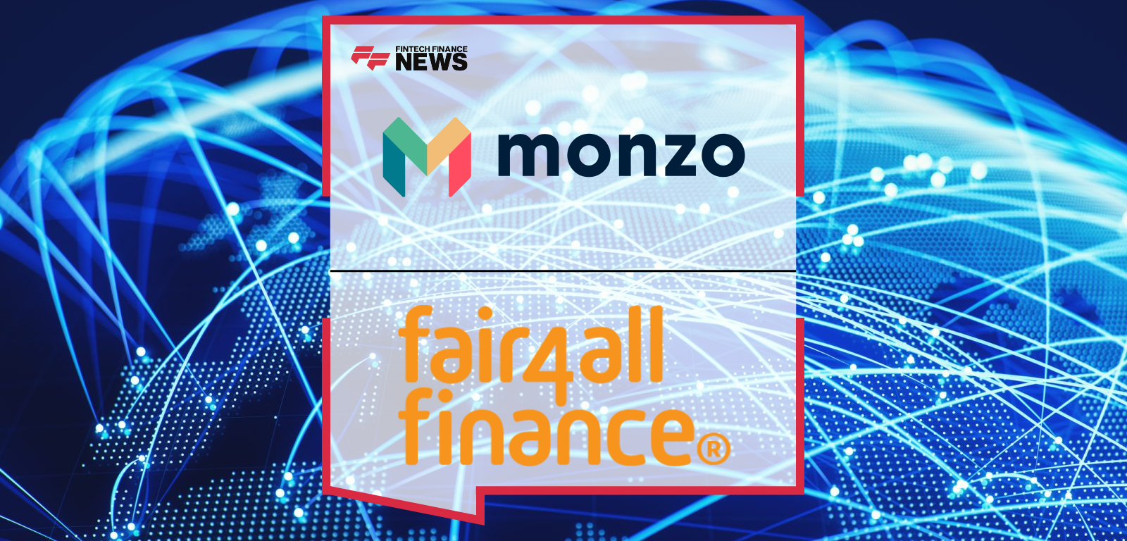 Monzo and Fair4All Finance to Widen Access to Credit, as Millions Remain Excluded From Mainstream Lending