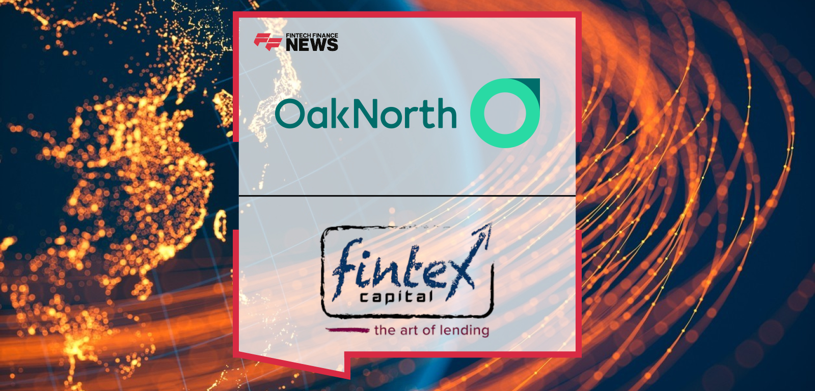 OakNorth and Fintex Capital Form Strategic Partnership for Specialty Finance