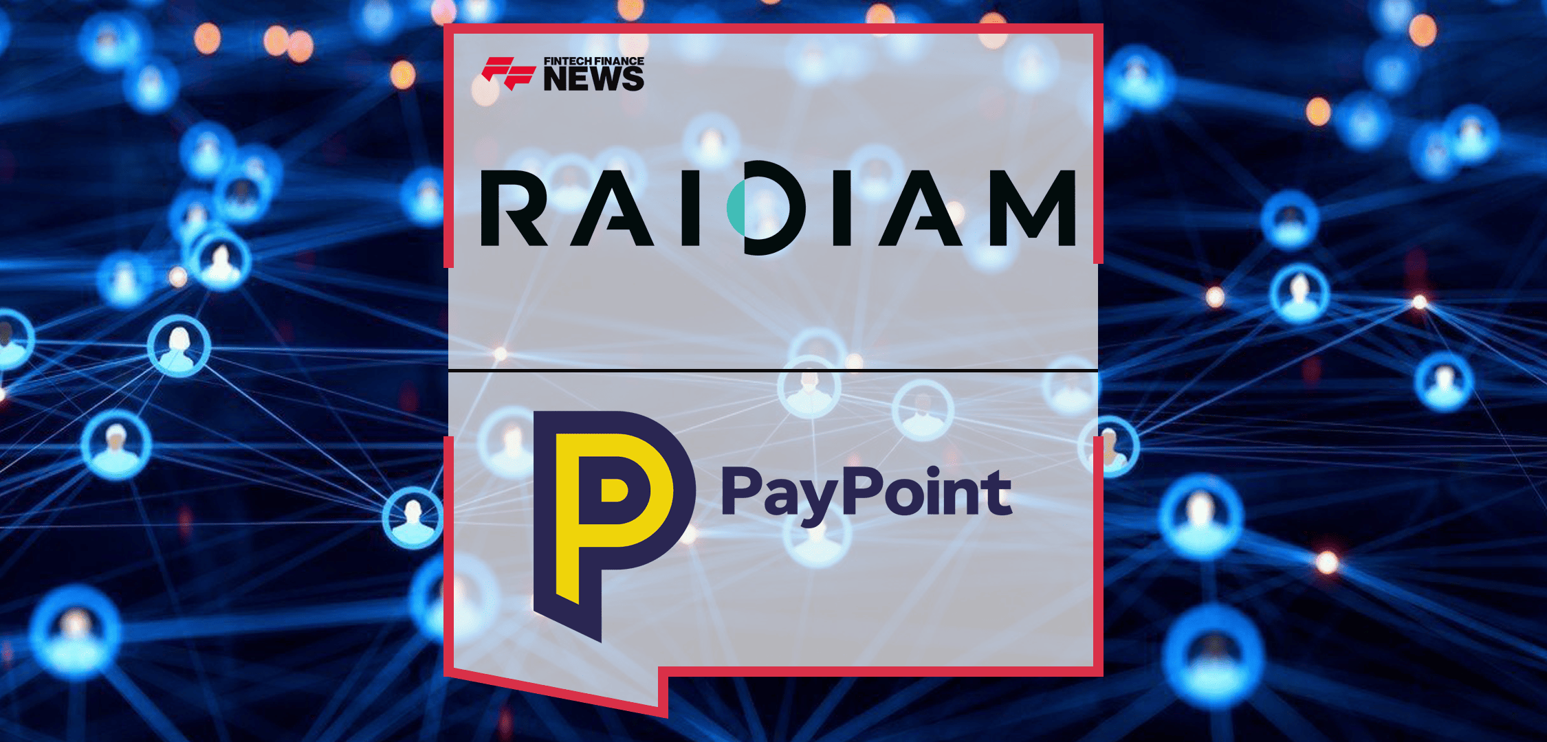 RECCo Appoints Raidiam and PayPoint to Deliver the Trust Framework for the Consumer Consent Solution