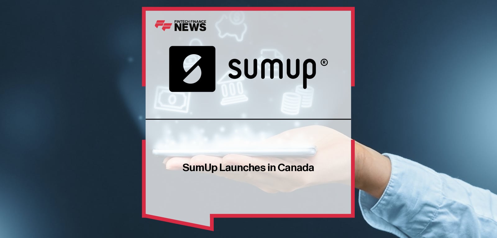 SumUp Launches in Canada
