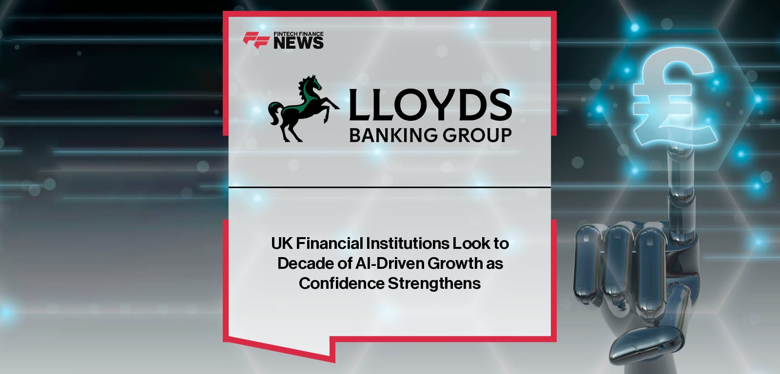UK Financial Institutions Look to Decade of AI-Driven Growth as Confidence Strengthens