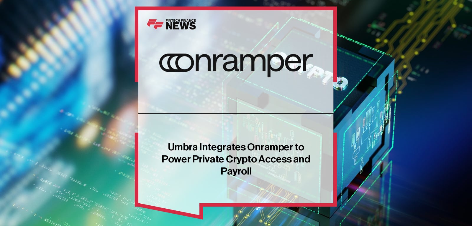 Umbra Integrates Onramper to Power Private Crypto Access and Payroll