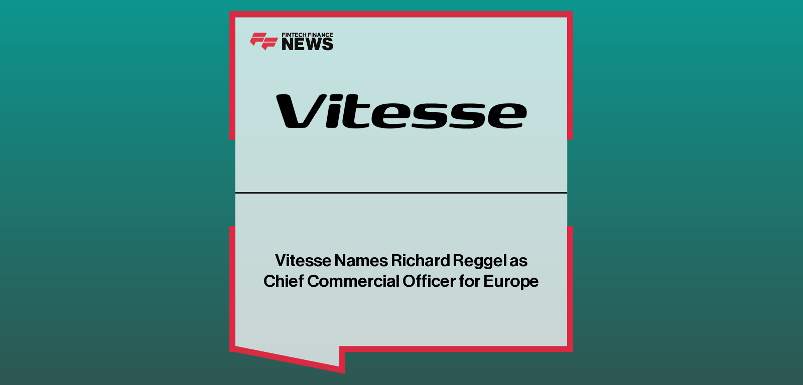Vitesse Names Richard Reggel as Chief Commercial Officer for Europe