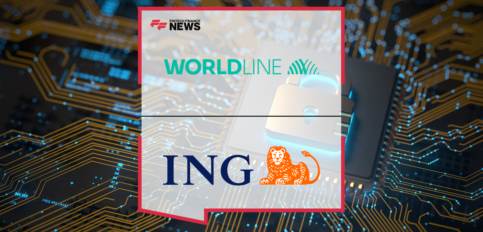 Worldline and ING Complete a Live End-to-end European Agentic Payment in Production
